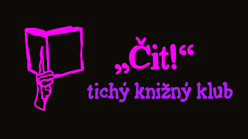 Grafika s knihou a nápisom Čit! tichý knižný klub.